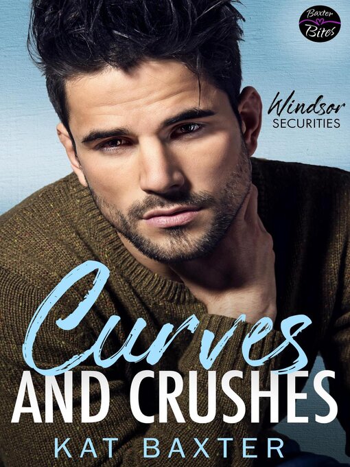 Title details for Curves and Crushes by Kat Baxter - Available